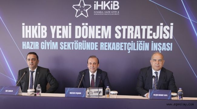 Türkiye, hazır giyimde fiyat odaklı rekabetten  çıkıp, satın alınabilir lüksün üretim üssü olacak